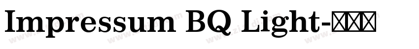 Impressum BQ Light字体转换